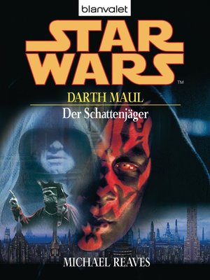cover image of Star Wars. Darth Maul. Der Schattenjäger